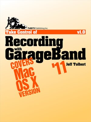 cover image of Take Control of Recording with GarageBand '11